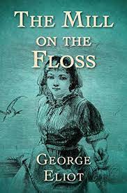 | skip to page navigation. The Mill On The Floss Kindle Edition By Eliot George Literature Fiction Kindle Ebooks Amazon Com