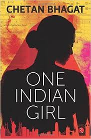 One Indian Girl By Chetan Bhagat Amazon Com One Indian Girl Book Chetan Bhagat Books Book Girl