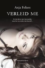 Anja Feliers Verleid Me 2014 Kobo Boeken Thrillers Boeken Lezen