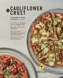 Tips for ordering at california pizza kitchen. California Pizza Kitchen Rolling Out Low Carb Cauliflower Pizza Crust