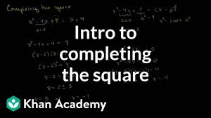 We can complete the square to solve a quadratic equation (find where it is equal to zero). Completing The Square Video Khan Academy
