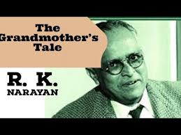 The Grandmother's Tale by R K Narayan