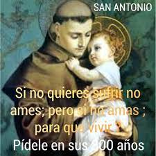 La tradición se habría originado en un problema que tuvo con un novicio. San Padre Pio De Pietrelcina Twitter àªªàª° 13 De Junio Dia De San Antonio De Padua Si No Quieres Sufrir No Ames Pero Si No Amas Para Que Quieres Vivir