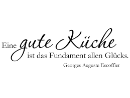 Leckeres frühstück und regionale mittagsklassiker sind unser täglich brot. Wandtattoo Eine Gute Kuche Ist Das Fundament Wandtattoo De