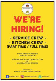 Check out our list and pick one or two! Cyberjaya Info On Twitter Burgertaco1 At Tamarind Square Is Looking For Full Time Workers Please Whatsapp Them At 0127760154
