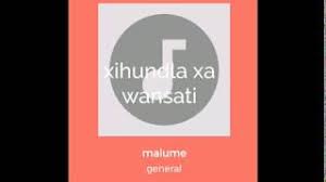General Muzka Xihundla Xa Wansati Youtube