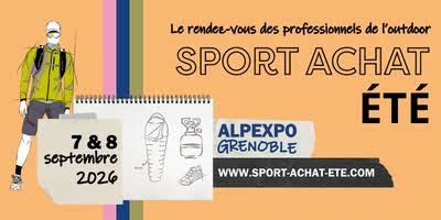 Sport-Achat Été 2026 - Outdoor & Sports Industry Trade Show — Grenoble, Auvergne-Rhône-Alpes, France