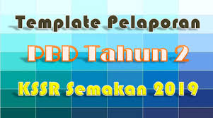Savesave bahasa inggeris t6 2018 tapak pbd for later. Template Pelaporan Pbd Tahun 2 Kssr Semakan 2019 Gurubesar My