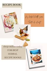 Best Herbal Recipe Book Easy And Fun Healthy Food Cute Bohemian Cook Books And Home Decor And Items In 2020 Herbal Recipes Recipe Book Herbalism
