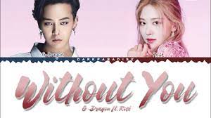 We did not find results for: G Dragon Without You Ft Rose Color Coded Lyrics Youtube
