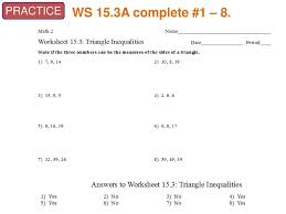 Worksheets are 5 the triangle inequality theorem, work triangle inequalities, inequalities in one triangle date period, triangle inequality theorem, triangle inequality theorem, triangle inequality. Mod 15 3 Triangle Inequalities Ppt Download