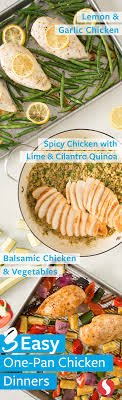 3 Easy One Pan Meals Signature Farms Quality Boneless Skinless Chicken Breasts Are The Base For These Simple One Pan Meals With Minimal T Meals Food Recipes