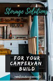 Motorhome are you looking for campervan & motorhome kitchen accessories? Campervan Storage Ideas Creative Solutions For Your Van Build Two Wandering Soles
