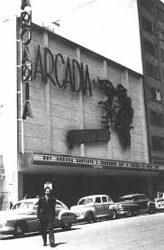 El Inolvidable Cine Arcadia Historia De Mexico Fotos De Mexico Anuncios Antiguos