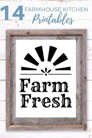 14 Free Farmhouse Kitchen Printables Kitchen Printables Kitchen Decor Signs Farmhouse Printables