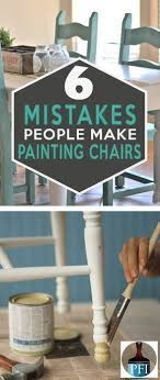 7 Mistakes People Make Painting Kitchen Chairs Painted Furniture Ideas Painting Kitchen Chairs Painted Chairs Kitchen Chairs