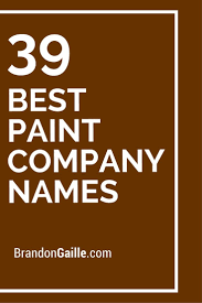301 Best Paint Company Names To Inspire Ideas Design Company Names Company Names Best Company Names