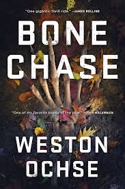 Review: Bone Chase by Weston Ochse