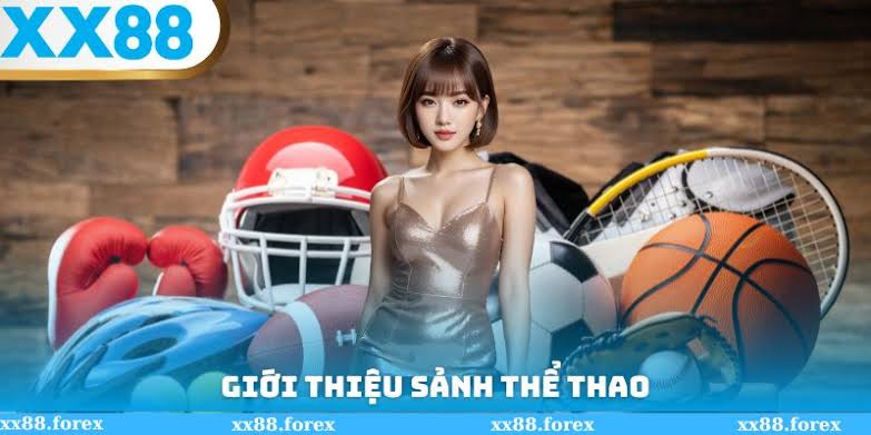 Thể Thao XX88 - Sân Chơi Đỉnh Cao Cho Tân Binh 2025
