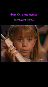 Mary Kate and Ashley Sleepover Pizza Memories
