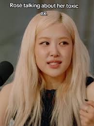 Rosé Discusses Her Toxic Relationship Experience