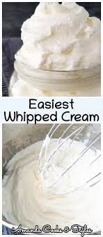 Easiest Whipped Cream Amanda Cooks Styles Homemade Whipped Cream Recipe Breakfast Recipes Easy Recipes With Whipping Cream