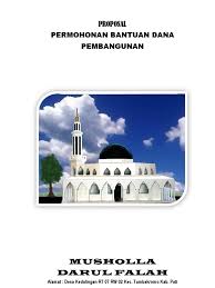 Proposal pengajuan dana didominasi para pengusaha kecil. Proposal Musholla Darul Falah
