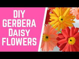 How To Make Paper Flowers Gerbera Daisy Tutorial Youtube How To Make Paper Flowers Paper Flowers Gerbera