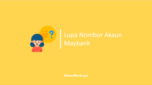 No telefon yang didaftarkan dengan maybank. Lupa Nombor Akaun Maybank Cara Dapatkan Kembali