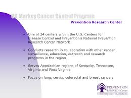 Some cancers, such as leukemia, do not form tumors. University Of Kentucky Markey Cancer Control Program Lucille Parker Markey Cancer Center Ppt Download