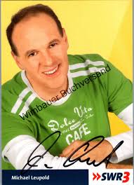 Original Autogramm Michael Leupold SWR3 /// Autogramm Autograph signiert  signed signee von Leupold, Michael :: Signatur des Verfassers  Manuskript&nbsp;/&nbsp;Papierantiquität