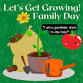 Let’s Get Growing! Family Day