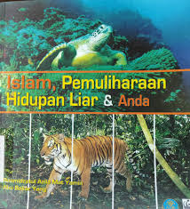 Hutan mempunyai fungsi langsung dan tak langsung. Ump Library Official Islam Pemuliharaan Hidupan Liar Dan Anda
