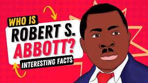 Robert S. Abbott Biography