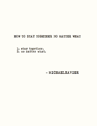 Love Relationships Writer Michaelxavier Cool Words Love Quotes Words Quotes