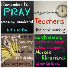 Let's pray for EVERYONE who makes our schools run!