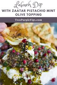 Labneh Dip With Zaatar Pistachio Mint Olive Topping Best Appetizer Recipes Recipes Labneh