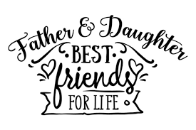 Download Father Daughter Best Friends For Life Svg Cut File By Creative Fabrica Crafts Creative Fabrica SVG Cut Files