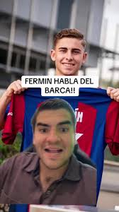 FERMIN HABLA DEL BARCA!!
