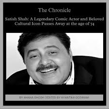 Remembering Satish Shah: A Legendary Bollywood Actor Who Left an Indelible  Mark