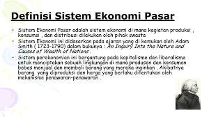 Ini bermakna (dari segi takrifan) tiada pihak ketiga (tangan ghaib) yang masuk campur dalam urusan ini. Sistem Ekonomi Pasar Ppt Download