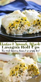 Chicken Spinach Alfredo Lasagna Roll Ups Are Loaded With Shredded Chicken Spinach Ricotta Fi Alfredo Lasagna Chicken Spinach Ricotta Chicken Alfredo Lasagna