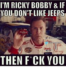 Talladega is a very important race on the circuit, though. Will Ferrell Memes Talladega Nights