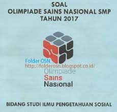 Olimpiade sain sma dan ksm ma 2017 berikut ini link download contoh soal osn matematika smp, biologi smp, fisika smp, dan ips smp yang dapat dipergunakan menghadapi osn smp 2017 yang terkumpul dari berbagai sumber. Download Soal Osk Ips Smp 2017 Folder Ksn