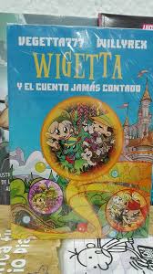 Y también este libro fue escrito por un escritor de libros que se. Wigetta Y El Cuento Jamas Contado De Libreria La Cabana Facebook