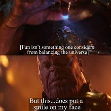 40 Hilarious Thanos Family Memes That Will Have You Roll On The Floor Smile Quotes Face Quotes Marvel Quotes