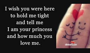 I Wish You Were Here To Hold Me Tight And Idlehearts
