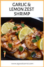 Garlic Lemon Zest Shrimp Shrimp Recipes Healthy Easy Appetizer Recipes Mediterranean Recipes