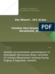 Untuk mengetahui lebih jelas mengenai statistika inferensial, akan diuraikan mengenai pengertian statistika inferensial dan ruang lingkup statistika inferensial. Ruang Lingkup Dan Kegunaan Statistika