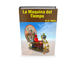 Descargar Libros Pdf Gratis La Maquina Del Tiempo Y Conoce La Vida De Hg Wells Maquina Del Tiempo Libros Gratis Maquinista